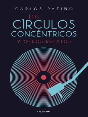 cover image of Los círculos concéntricos y otros relatos